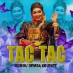 Oumou Demba Kouyaté - Tac Tac (Son)
