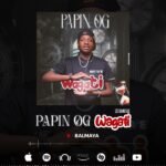 Papin OG Balmaya official audio 2026