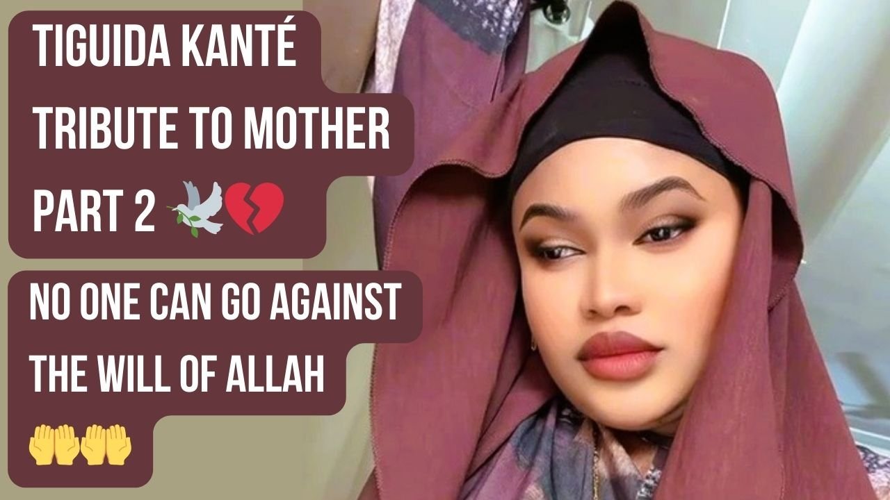 Tiguida Kanté Recalls the Day Her Mother Passed Away in “Tribute to Mother – Part 2”